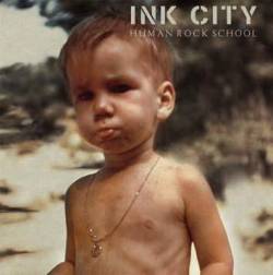 Ink City : Human Rock School